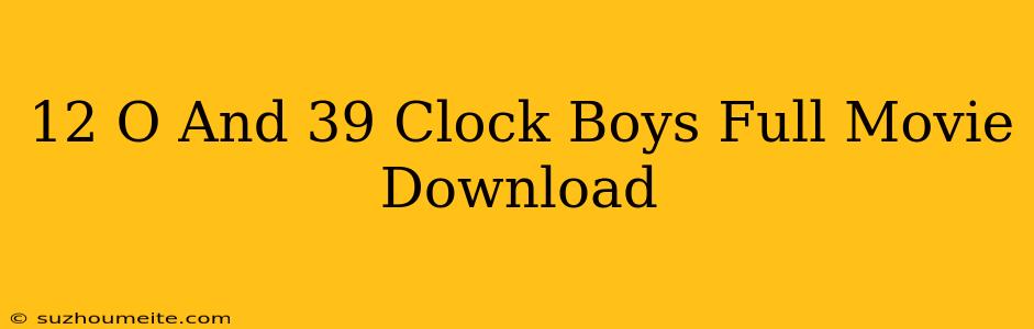 12 O'clock Boys Full Movie Download