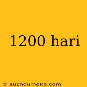 1200 Hari