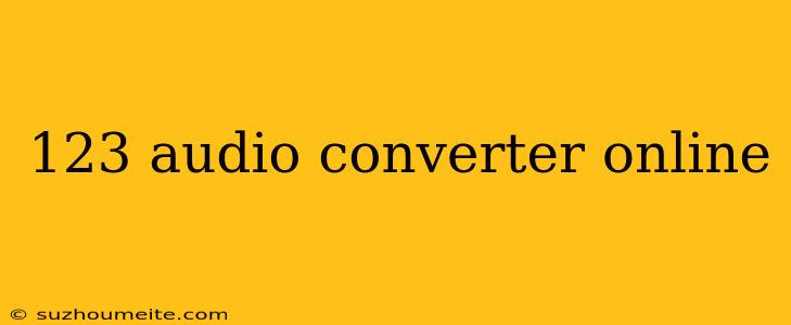 123 Audio Converter Online