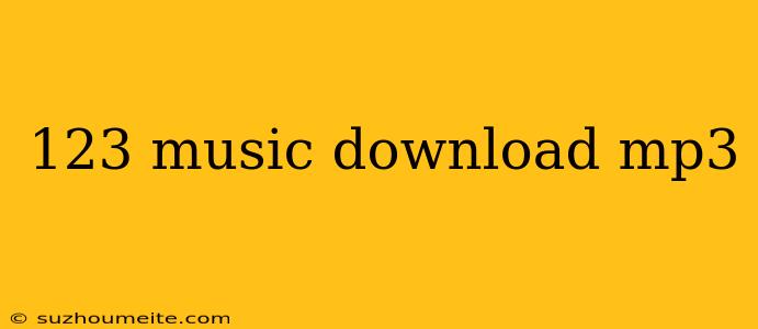 123 Music Download Mp3