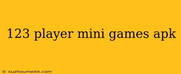 123 Player Mini Games Apk