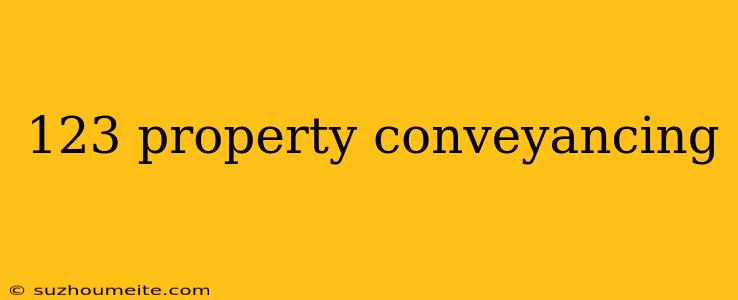 123 Property Conveyancing