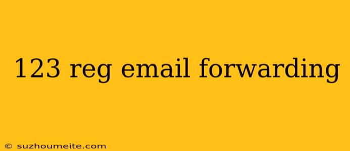 123 Reg Email Forwarding