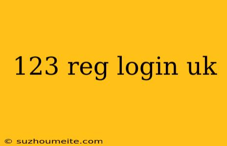 123 Reg Login Uk