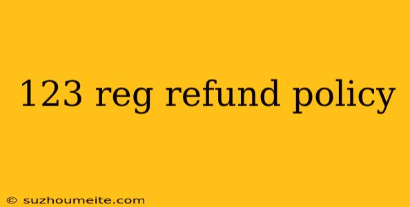 123 Reg Refund Policy