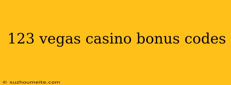 123 Vegas Casino Bonus Codes