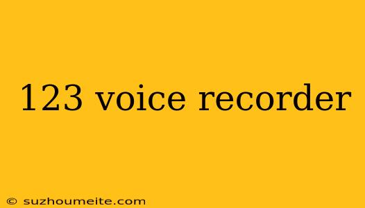 123 Voice Recorder