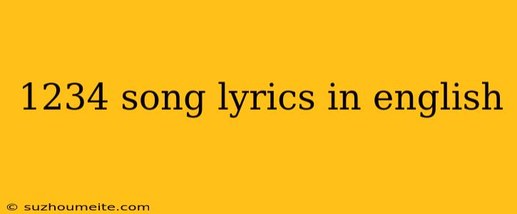 1234 Song Lyrics In English