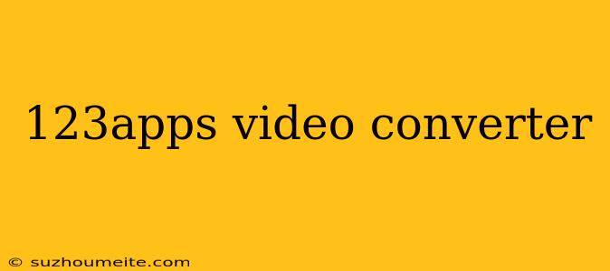 123apps Video Converter