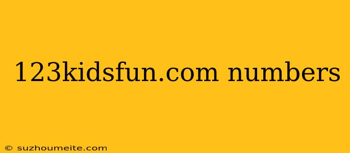 123kidsfun.com Numbers