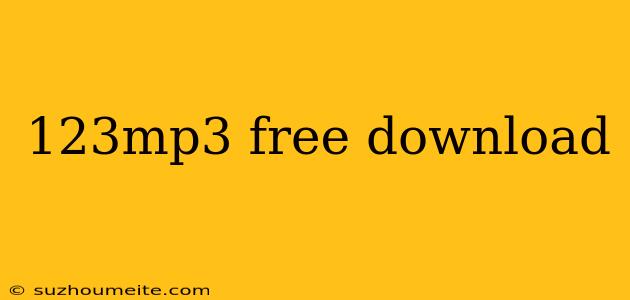 123mp3 Free Download