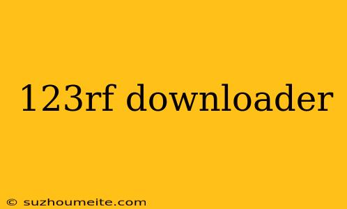 123rf Downloader