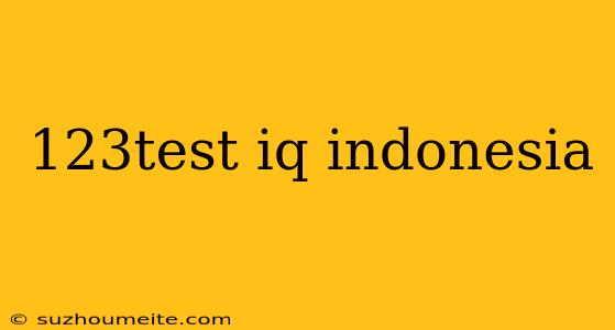 123test Iq Indonesia