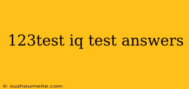 123test Iq Test Answers