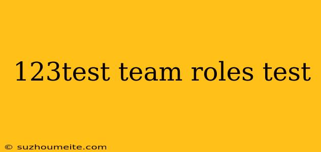 123test Team Roles Test