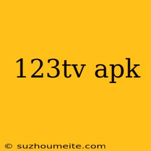 123tv Apk