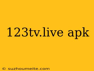 123tv.live Apk