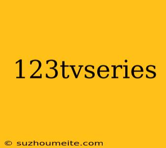 123tvseries