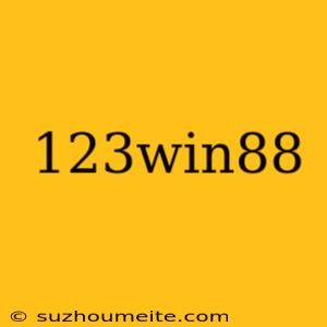 123win88