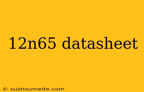 12n65 Datasheet