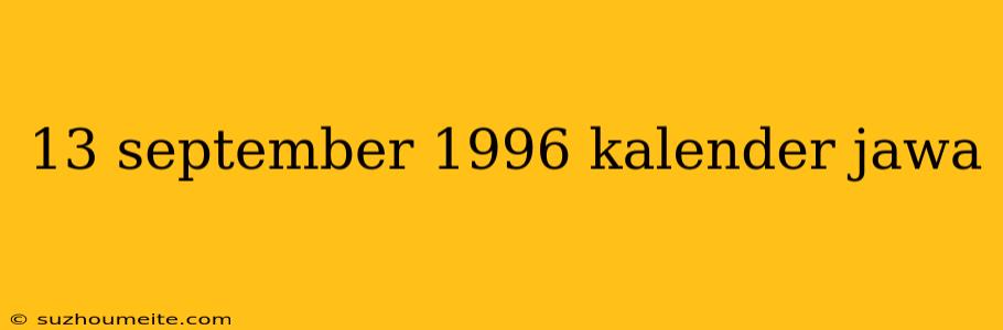 13 September 1996 Kalender Jawa