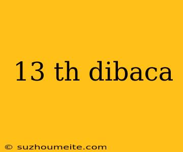 13 Th Dibaca