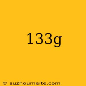 133g