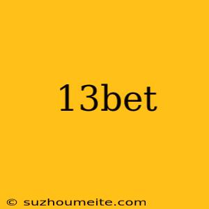 13bet