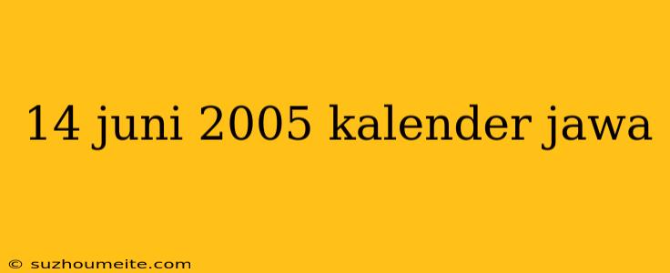 14 Juni 2005 Kalender Jawa