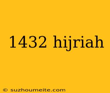 1432 Hijriah