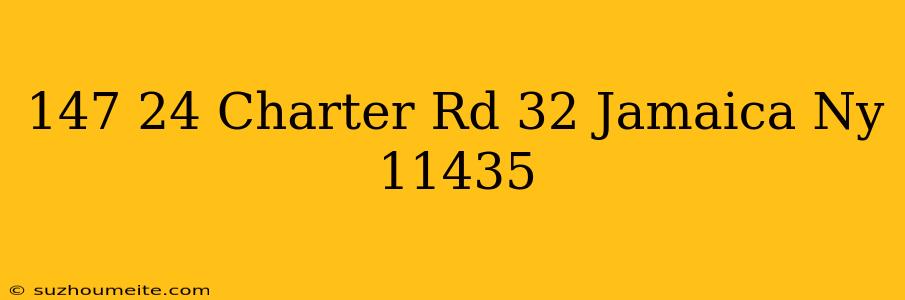 147-24 Charter Rd #32 Jamaica Ny 11435