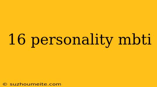 16 Personality Mbti