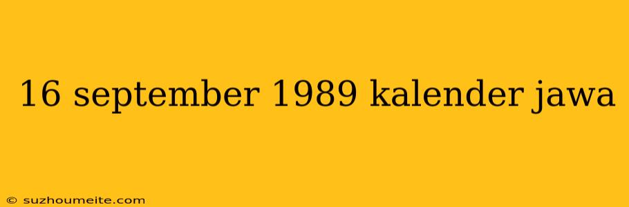 16 September 1989 Kalender Jawa