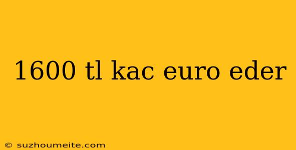 1600 Tl Kac Euro Eder