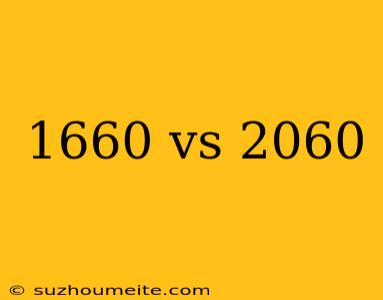 1660 Vs 2060