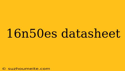 16n50es Datasheet