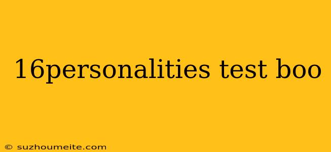 16personalities Test Boo