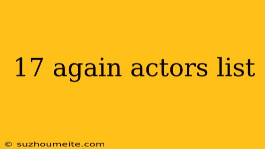 17 Again Actors List