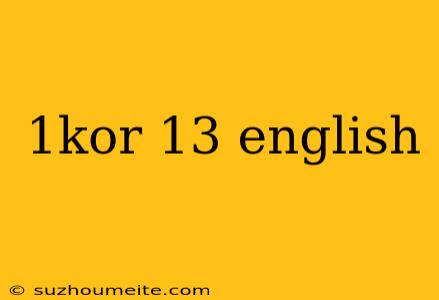 1kor 13 English