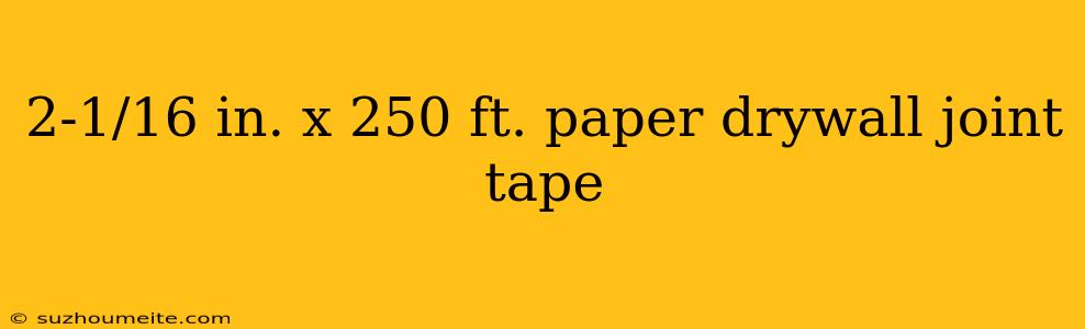 2-1/16 In. X 250 Ft. Paper Drywall Joint Tape