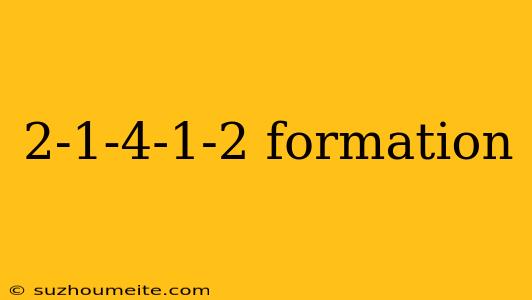 2-1-4-1-2 Formation