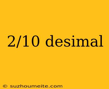 2/10 Desimal