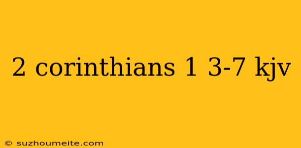 2 Corinthians 1 3-7 Kjv