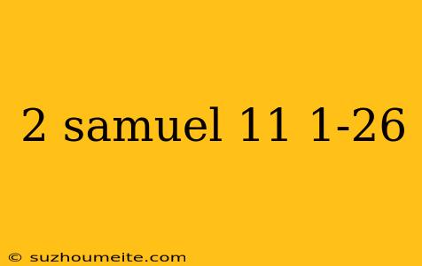 2 Samuel 11 1-26