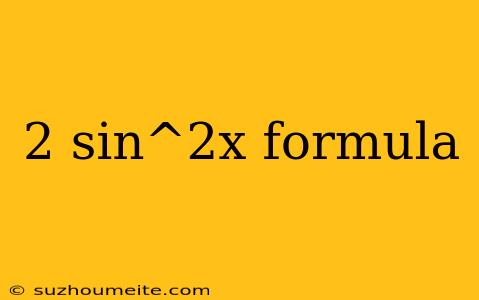 2 Sin^2x Formula