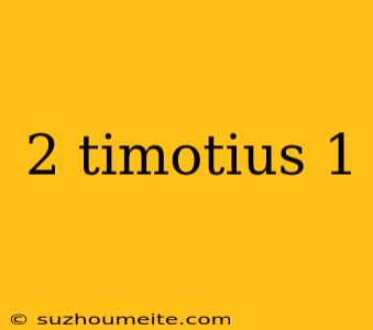 2 Timotius 1