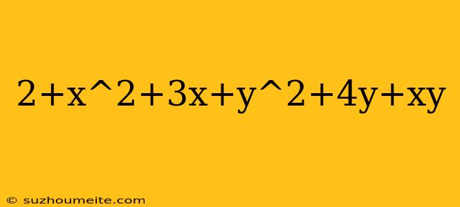 2+x^2+3x+y^2+4y+xy