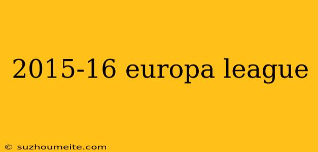 2015-16 Europa League