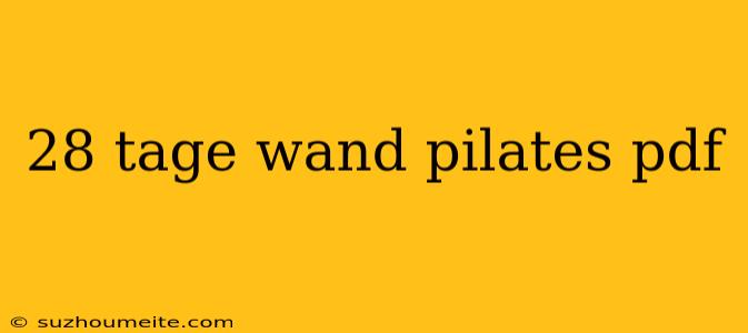 28 Tage Wand Pilates Pdf