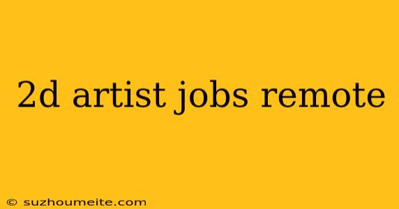 2d Artist Jobs Remote